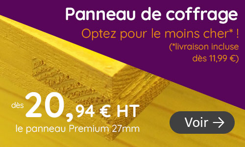 Panneau de coffrage : le moins cher